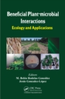 Beneficial Plant-microbial Interactions : Ecology and Applications - eBook