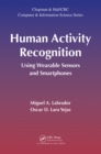Human Activity Recognition : Using Wearable Sensors and Smartphones - eBook