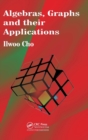 Algebras, Graphs and their Applications - Book