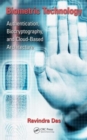 Biometric Technology : Authentication, Biocryptography, and Cloud-Based Architecture - Book