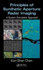 Principles of Synthetic Aperture Radar Imaging : A System Simulation Approach - Book