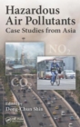 Hazardous Air Pollutants : Case Studies from Asia - Book