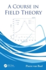 A Course in Field Theory - Book