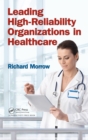 Leading High-Reliability Organizations in Healthcare - eBook