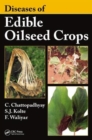 Diseases of Edible Oilseed Crops - Book