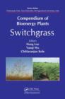 Compendium of Bioenergy Plants : Switchgrass - eBook