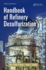 Handbook of Refinery Desulfurization - Book