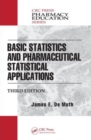 Basic Statistics and Pharmaceutical Statistical Applications - Book