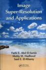 Image Super-Resolution and Applications - eBook