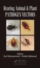 Rearing Animal and Plant Pathogen Vectors - Book