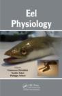 Eel Physiology - eBook