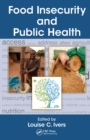 Food Insecurity and Public Health - eBook