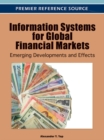 Information Systems for Global Financial Markets: Emerging Developments and Effects - eBook