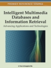 Intelligent Multimedia Databases and Information Retrieval: Advancing Applications and Technologies - eBook