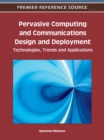 Pervasive Computing and Communications Design and Deployment: Technologies, Trends and Applications - eBook