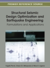 Structural Seismic Design Optimization and Earthquake Engineering: Formulations and Applications - eBook