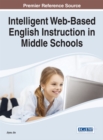 Intelligent Web-Based English Instruction in Middle Schools - eBook