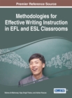 Methodologies for Effective Writing Instruction in EFL and ESL Classrooms - eBook