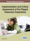 Implementation and Critical Assessment of the Flipped Classroom Experience - eBook