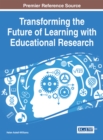 Transforming the Future of Learning with Educational Research - eBook