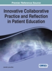 Innovative Collaborative Practice and Reflection in Patient Education - eBook