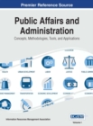 Public Affairs and Administration: Concepts, Methodologies, Tools, and Applications - eBook