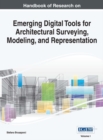Handbook of Research on Emerging Digital Tools for Architectural Surveying, Modeling, and Representation - eBook
