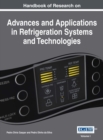 Handbook of Research on Advances and Applications in Refrigeration Systems and Technologies - eBook
