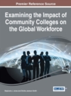 Examining the Impact of Community Colleges on the Global Workforce - eBook