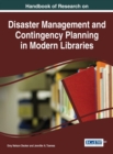 Handbook of Research on Disaster Management and Contingency Planning in Modern Libraries - eBook
