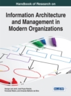 Handbook of Research on Information Architecture and Management in Modern Organizations - eBook
