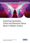 Exploring Psychedelic Trance and Electronic Dance Music in Modern Culture - eBook