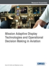 Mission Adaptive Display Technologies and Operational Decision Making in Aviation - eBook