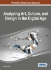 Analyzing Art, Culture, and Design in the Digital Age - eBook