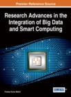Research Advances in the Integration of Big Data and Smart Computing - eBook
