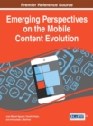 Emerging Perspectives on the Mobile Content Evolution - eBook