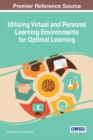 Utilizing Virtual and Personal Learning Environments for Optimal Learning - eBook