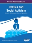 Politics and Social Activism: Concepts, Methodologies, Tools, and Applications - eBook