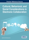 Cultural, Behavioral, and Social Considerations in Electronic Collaboration - eBook