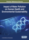 Impact of Water Pollution on Human Health and Environmental Sustainability - eBook
