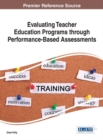 Evaluating Teacher Education Programs through Performance-Based Assessments - eBook