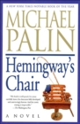 Hemingway's Chair : A Novel - eBook