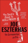 The Devil's Guide to Hollywood : The Screenwriter as God! - eBook