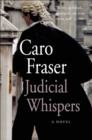 Judicial Whispers : A Novel - eBook