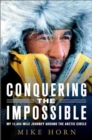 Conquering the Impossible : My 12,000-Mile Journey Around the Arctic Circle - eBook