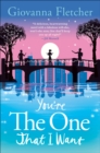 You're the One That I Want : A Novel - eBook