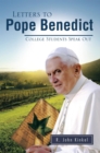 Letters to Pope Benedict : College Students Speak Out - eBook