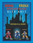 Kung-Fu Frogs : From the Planet Intellectica - eBook