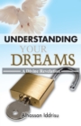 Understanding Your Dreams : A Divine Revelation - eBook