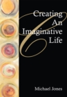 Creating an Imaginative Life - eBook